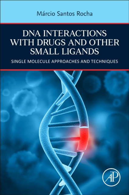 DNA Interactions with Drugs and Other Small Ligands