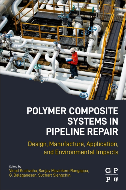 Polymer Composite Systems in Pipeline Repair