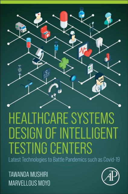 Healthcare Systems Design of Intelligent Testing Centers