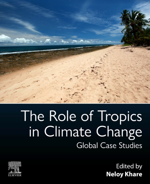 Role of Tropics in Climate Change