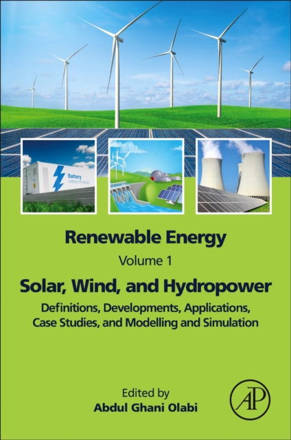 Renewable Energy - Volume 1: Solar, Wind, and Hydropower