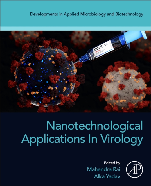 Nanotechnological applications in virology