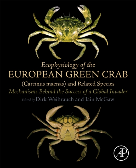 Ecophysiology of the European Green Crab (Carcinus maenas) and Related Species