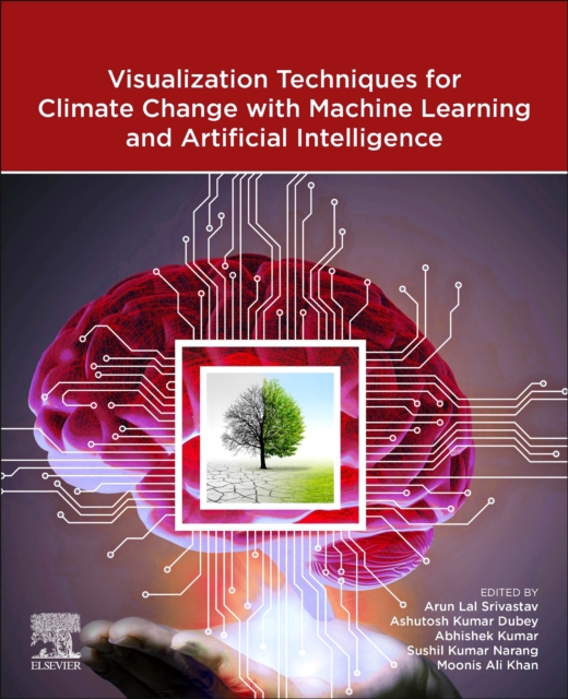 Visualization Techniques for Climate Change with Machine Learning and Artificial Intelligence