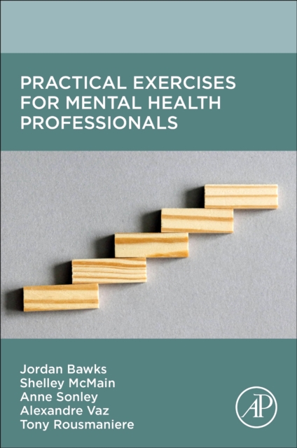 Practical Exercises for Mental Health Professionals