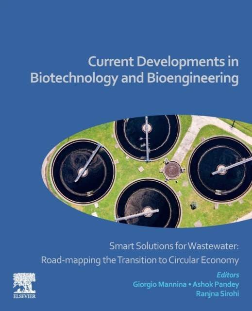 Current Developments in Biotechnology and Bioengineering