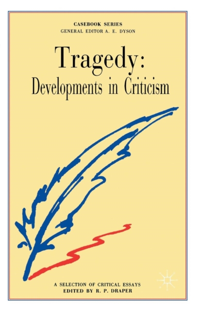 Tragedy: Developments in Criticism