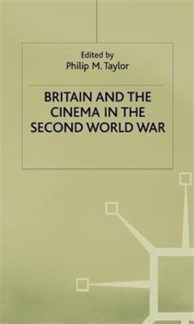 Britain and the Cinema in the Second World War