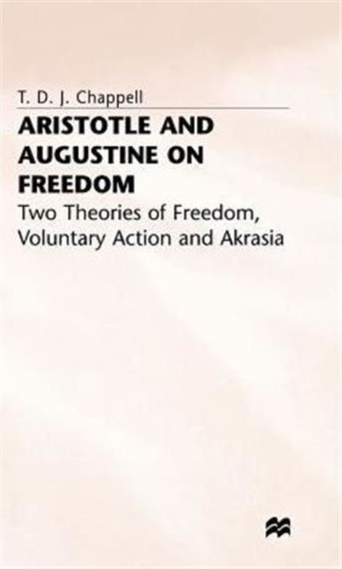 Aristotle and Augustine on Freedom