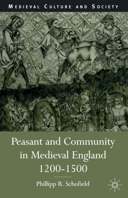 Peasant and Community in Medieval England, 1200-1500