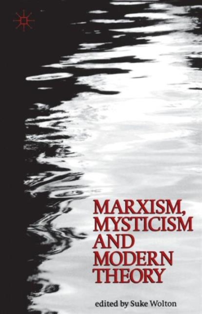 Marxism, Mysticism and Modern Theory