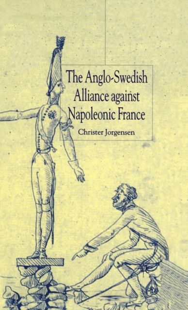 Anglo-Swedish Alliance Against Napoleonic France