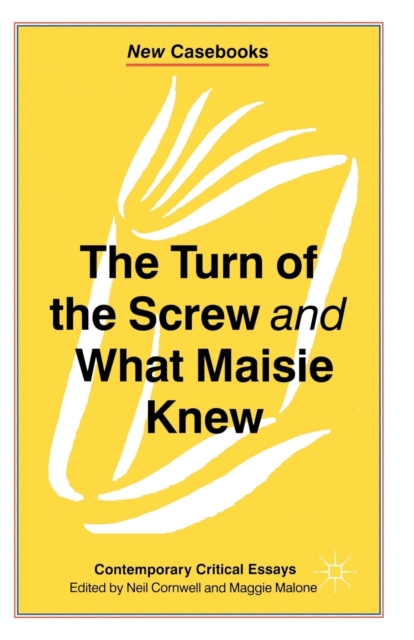 Turn of the Screw and What Maisie Knew