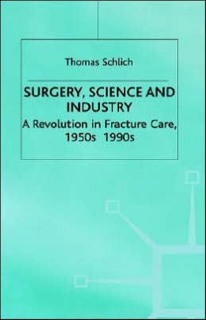 Surgery, Science and Industry