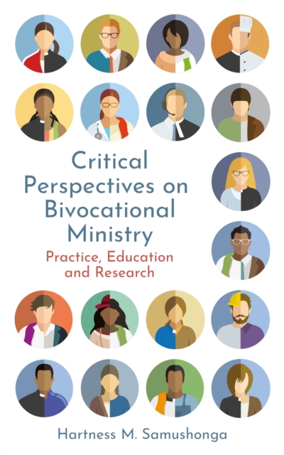 Critical Perspectives on Bivocational Ministry