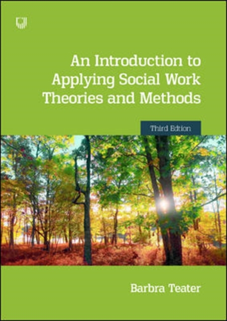 Introduction to Applying Social Work Theories and Methods 3e
