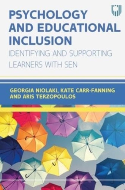 Psychology and Educational Inclusion: Identifying and Supporting Learner with SEN