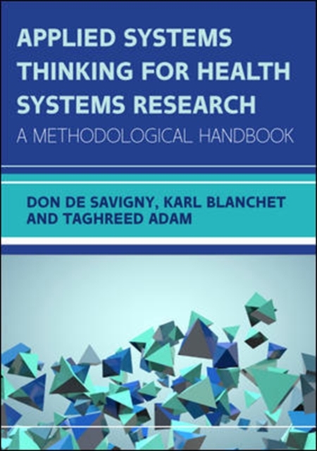 Applied Systems Thinking for Health Systems Research: A Methodological Handbook