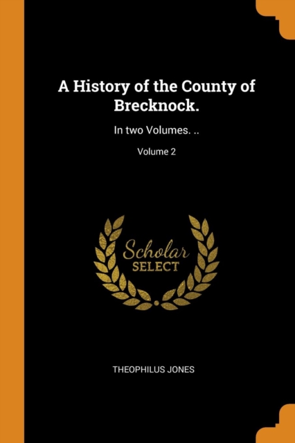 History of the County of Brecknock.