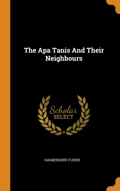 Apa Tanis And Their Neighbours