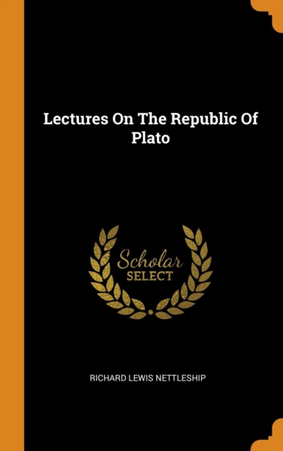 Lectures on the Republic of Plato