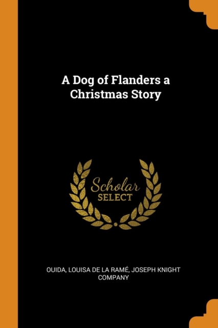 Dog of Flanders a Christmas Story