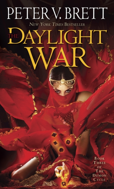 Daylight War: Book Three of The Demon Cycle