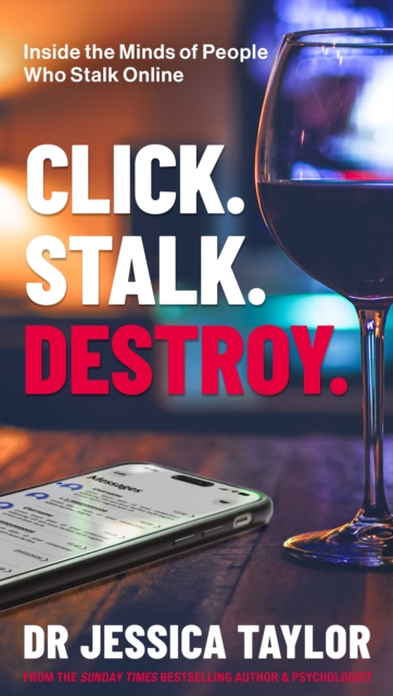 Click. Stalk. Destroy.