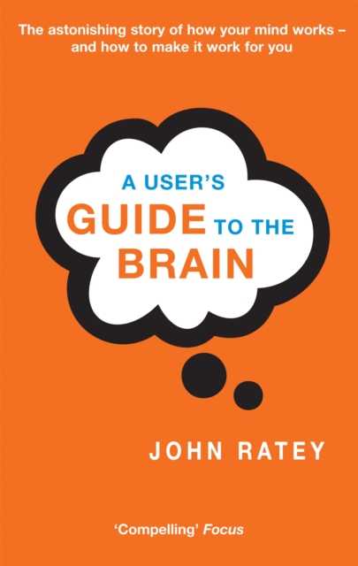 User's Guide To The Brain