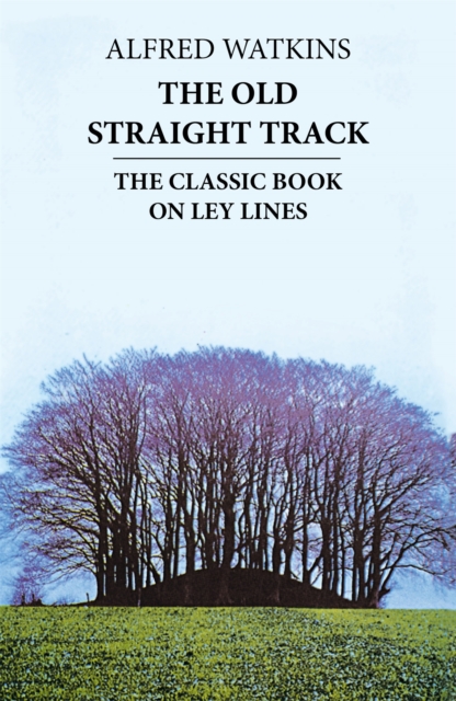 Old Straight Track