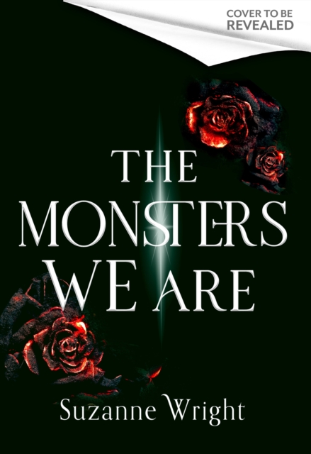 The Monsters We Are : An addictive world awaits in this spicy fantasy romance . . .