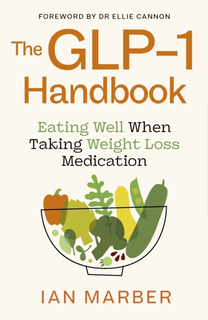 The GLP-1 Handbook