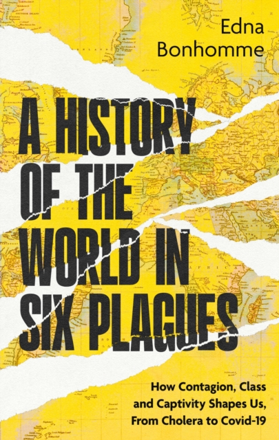 History of the World in Six Plagues