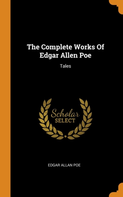 Complete Works of Edgar Allen Poe