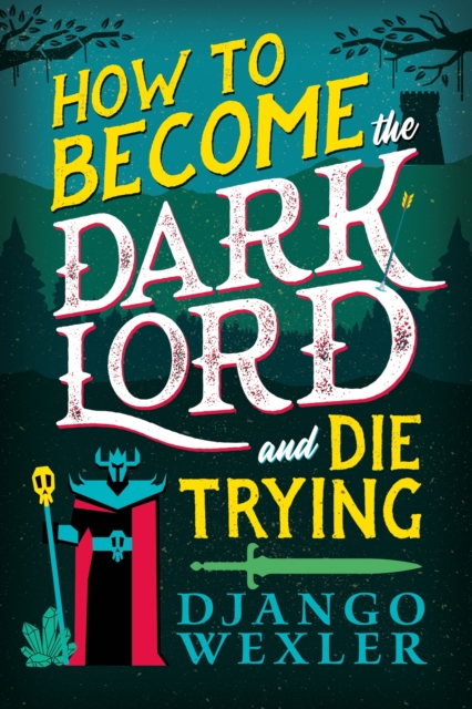How to Become the Dark Lord (and Die Trying)