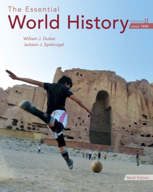 Essential World History, Volume II: Since 1500