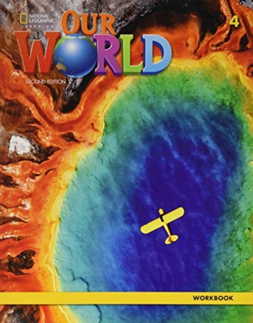 Our World 4: Workbook