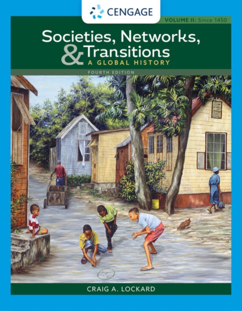 Societies, Networks, and Transitions, Volume II