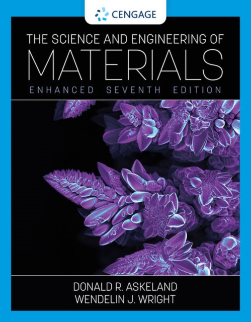 Science and Engineering of Materials, Enhanced Edition
