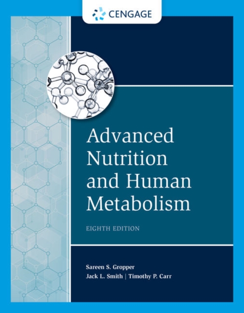 Advanced Nutrition and Human Metabolism