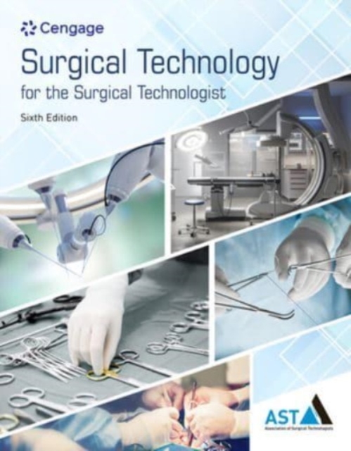 Study Guide for the Association of Surgical Technologists' Surgical  Technology for the Surgical Technologist: A Positive Care Approach