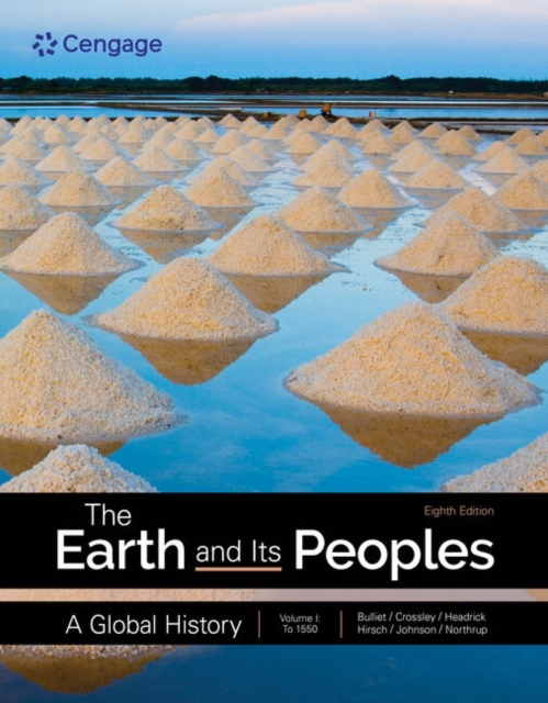 Earth and Its Peoples: A Global History, Volume 1