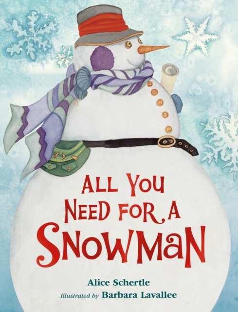 All You Need for a Snowman (Board Book)