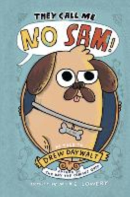 They Call Me No Sam!