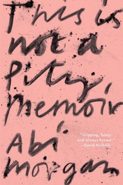 This Is Not A Pity Memoir