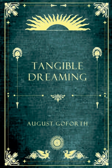 Tangible Dreaming