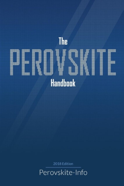 Perovskite Handbook (2018 Edition)