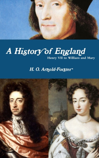 History of England, Henry VII to William and Mary