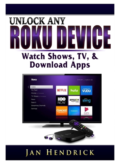 Unlock Any Roku Device