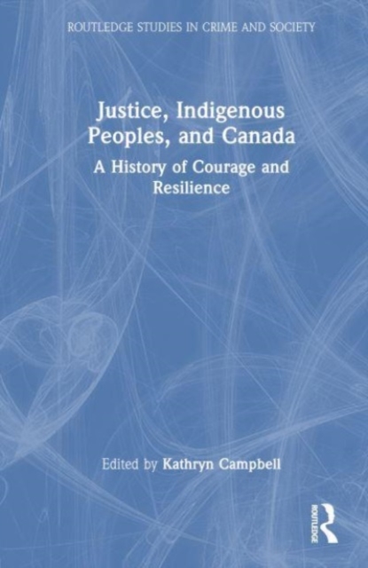 Justice, Indigenous Peoples, and Canada